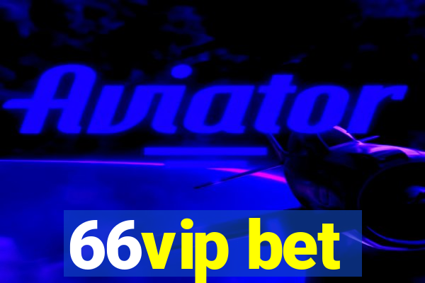 66vip bet